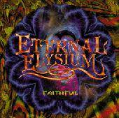 Eternal Elysium : Faithful